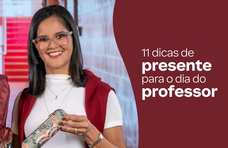 11 dicas de presente para o dia do professor